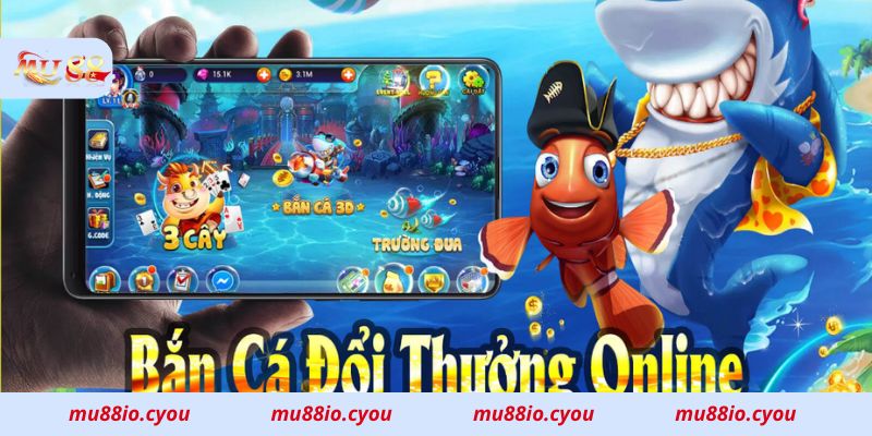 Lựa chọn game bắn cá online Mu88 yêu thích